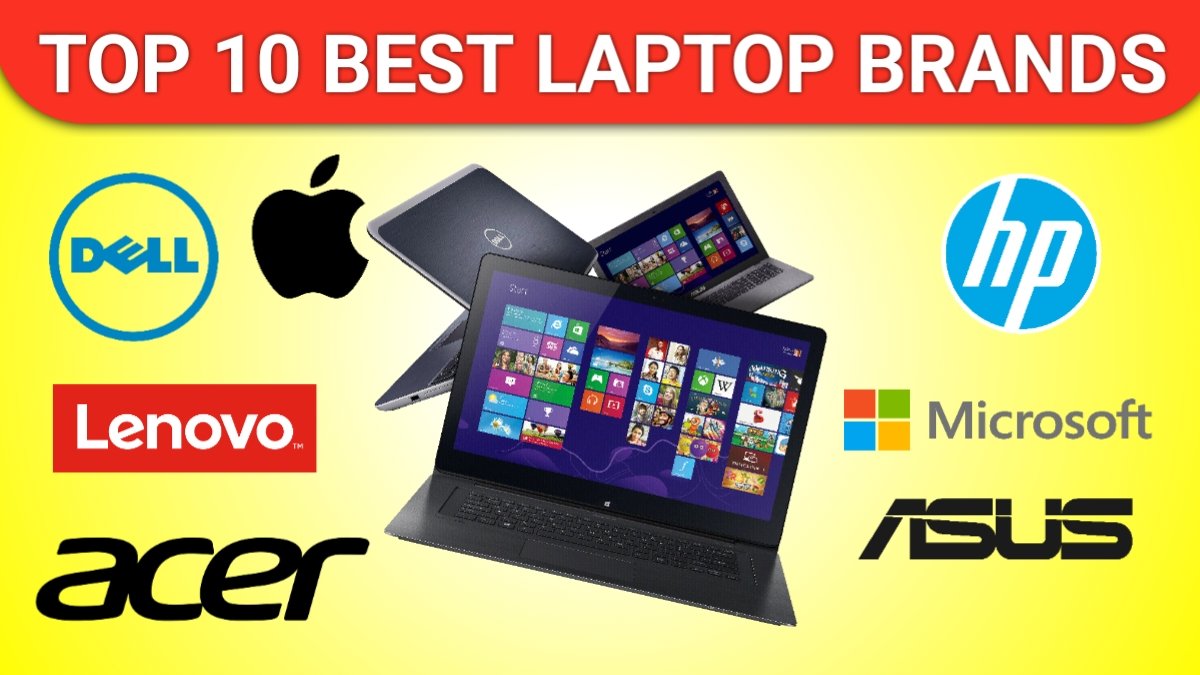 Top 10 Best Laptop Brands