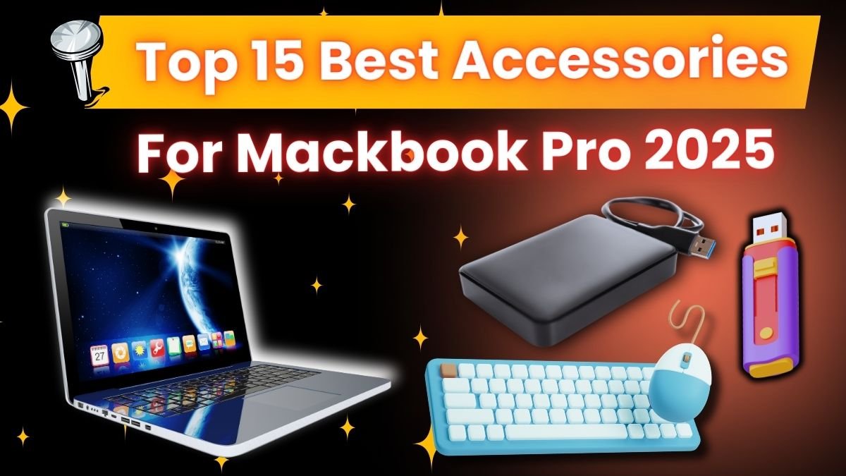 Top 15 Best Accessories for MacBook Pro Laptop